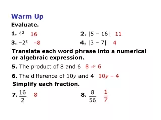 Warm Up Evaluate. 1.  4 2