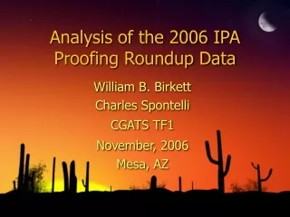Analysis of the 2006 IPA Proofing Roundup Data