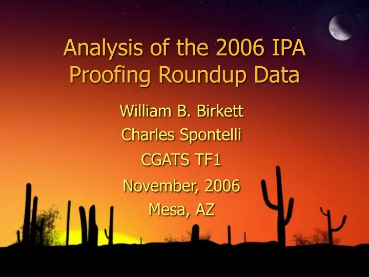 analysis of the 2006 ipa proofing roundup data