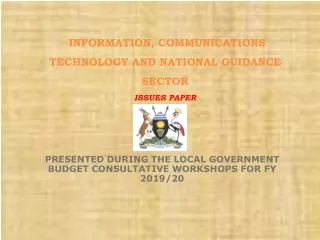 INFORMATION ,  COMMUNICATIONS TECHNOLOGY  AND NATIONAL GUIDANCE SECTOR  ISSUES  PAPER