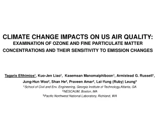 Regional future O 3  and PM 2.5  levels &amp; components over US Future emissions Future climate