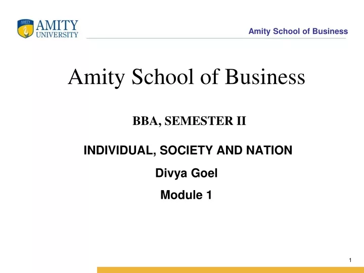 amity school of business bba semester ii individual society and nation divya goel module 1