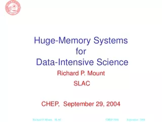 Huge-Memory Systems  for  Data-Intensive Science