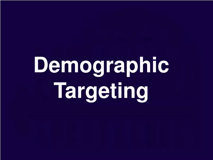 demographic targeting