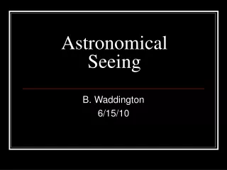 Astronomical Seeing