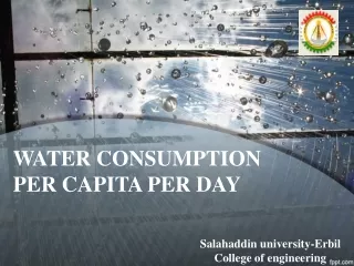 WATER CONSUMPTION PER CAPITA PER DAY