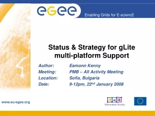 Status &amp; Strategy for gLite  multi-platform Support