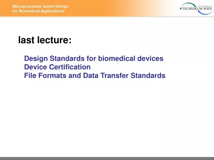 last lecture design standards for biomedical