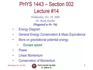 PHYS 1443 – Section 002 Lecture #14