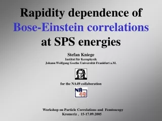 Rapidity dependence of   Bose-Einstein correlations at SPS energies