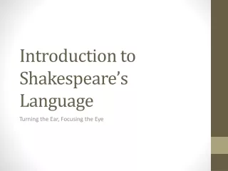 Introduction to Shakespeare’s Language
