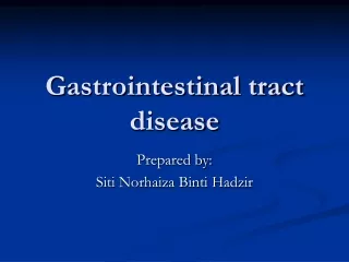 Gastrointestinal tract disease