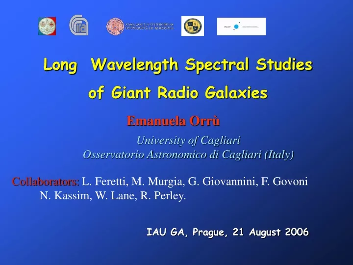 long wavelength spectral studies of giant radio