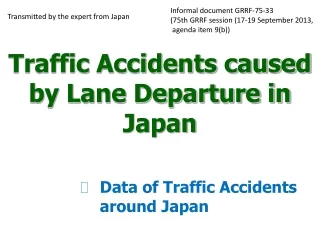 Traffic  Accidents caused by Lane Departure in Japan