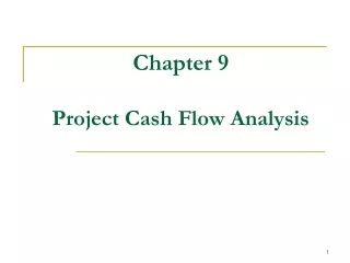Chapter 9  Project Cash Flow Analysis
