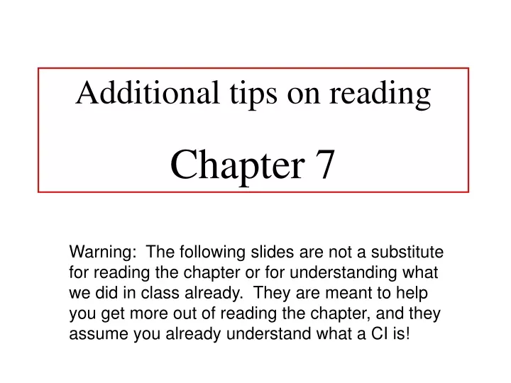 additional tips on reading chapter 7