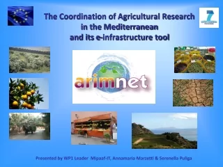 The Coordination of Agricultural Research  in the Mediterranean  and its e-infrastructure tool