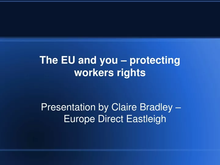 presentation by claire bradley europe direct eastleigh