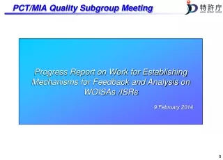 PCT/MIA Quality Subgroup Meeting