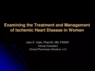 Examining the Treatment and Management of Ischemic Heart Disease in Women