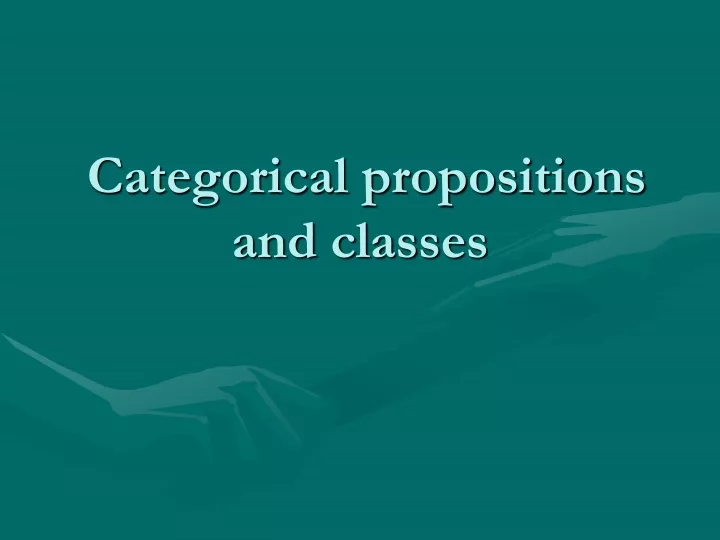 categorical propositions and classes