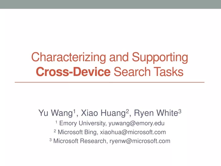 characterizing and supporting cross device search tasks