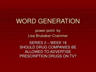 WORD GENERATION power point by Lisa Brubaker-Crammer