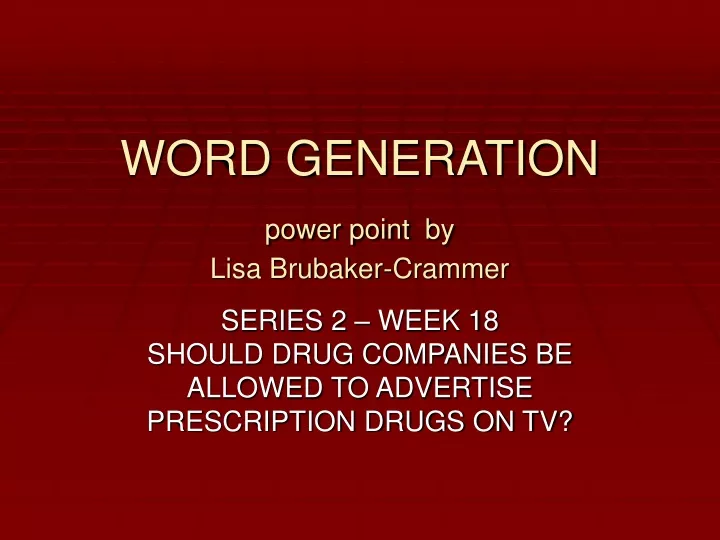 word generation power point by lisa brubaker crammer