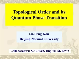 Topological Order and its Quantum Phase Transition