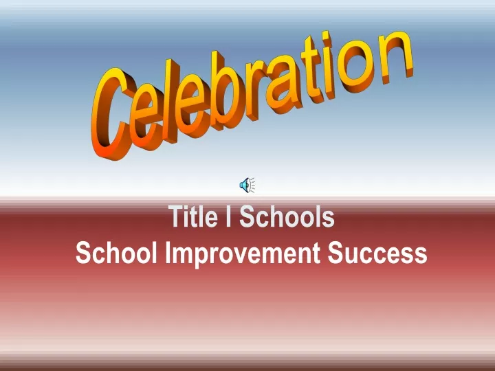 title i schools school improvement success