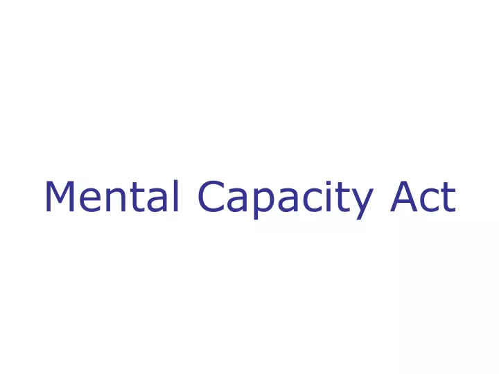 mental capacity act