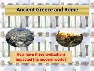 How have these civilizations impacted the modern world?