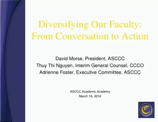 Diversifying Our Faculty: From Conversation to Action
