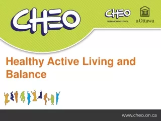 Healthy Active Living and Balance