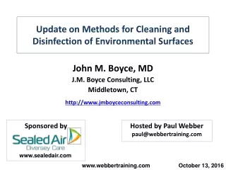 Update on Methods for Cleaning and Disinfection of Environmental Surfaces