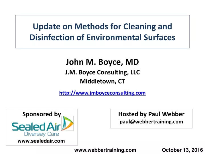 update on methods for cleaning and disinfection of environmental surfaces