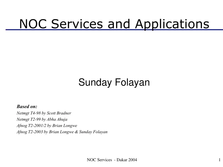 noc services and applications sunday folayan