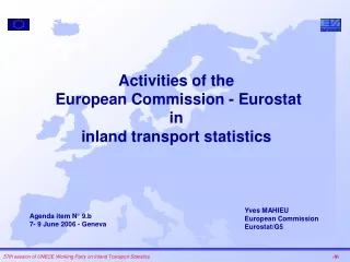 Activities of the  European Commission - Eurostat  in  inland transport statistics