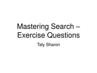 Mastering Search – Exercise Questions