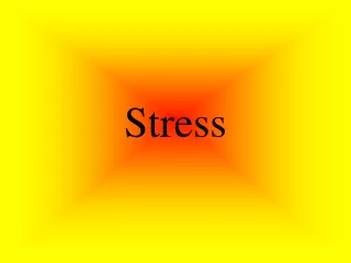 Stress