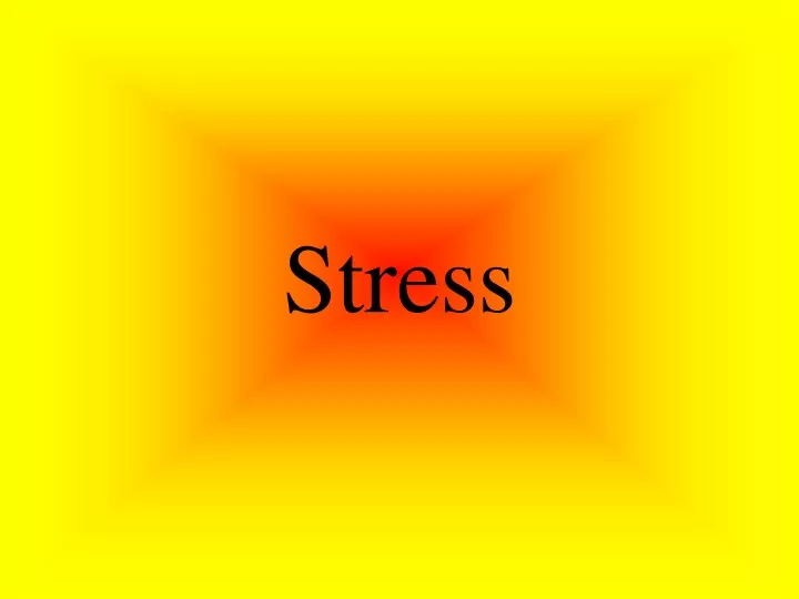 stress