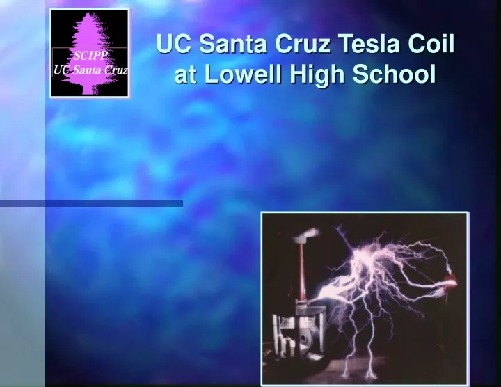 uc santa cruz tesla coil at lowell high school