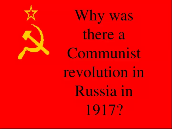 why was there a communist revolution in russia