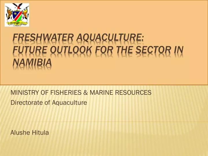 freshwater aquaculture future outlook for the sector in namibia