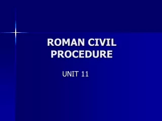 ROMAN CIVIL PROCEDURE