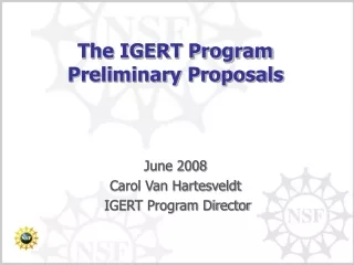 The IGERT Program Preliminary Proposals