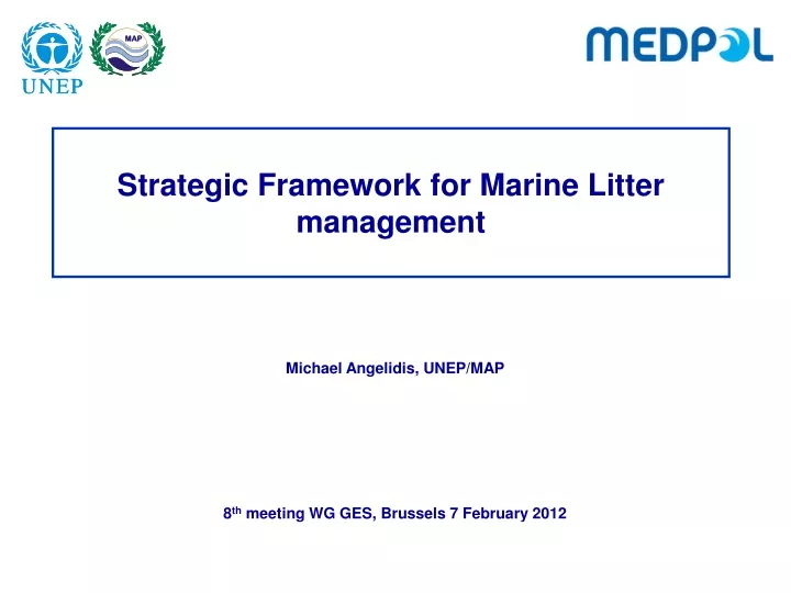 strategic framework for marine litter management
