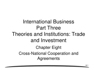 Chapter Eight Cross-National Cooperation and Agreements