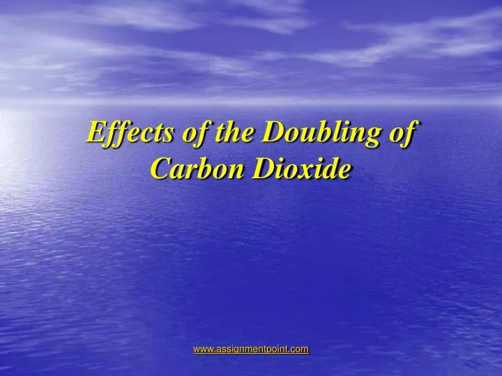 effects of the doubling of carbon dioxide