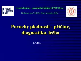 Poruchy plodnosti - příčiny, diagnostika, léčba